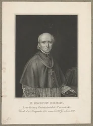 Marcin Dunin Sulgustowski (1774 Wał - 1842 Posen) - Erzbischof und Metropolit von Gnesen und Posen sowie Primas von Polen in den Jahren 1831-1842