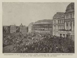 Beschlagnahmung im Transvaal, General Joubert spricht zu den beschlagnahmten Männern in Pretoria am 23. Mai, bevor sie an die Front ziehen