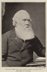Der verstorbene ehrenwerte Sir Austen Henry Layard, GCB, Entdecker von Ninive