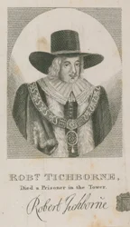 Robert Tichborne, starb als Gefangener im Tower; Lord Mayor von London 1651