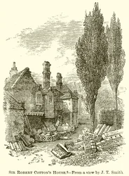 Haus von Sir Robert Cotton