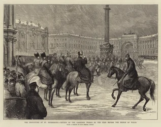 Die Festlichkeiten in St. Petersburg, Überprüfung der Garnisonstruppen durch den Zaren vor dem Prinzen von Wales (Stich)