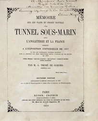 Deckblatt des „Memoire über die Pläne des neuen Projekts eines Unterwassertunnels zwischen England und Frankreich, präsentiert auf der Weltausstellung 1867“ von M.A. Thome de Gamond