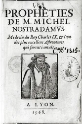 Frontispiz zu Les Propheties de M. Michel de Nostradamus, mit einem Porträt von Nostradamus, veröffentlicht in Lyon, 1568