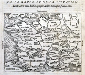 Gallien, seine Flüsse und seine Berge - in „Die universelle Kosmographie vom Ende der Welt“ von François de Belle Forest, hrsg. Sonnius, Paris