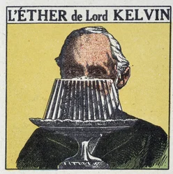 Lord Kelvin (William Thomson) und die Vorstellung von Äther, verbunden mit einem Gelee - in „Energie, ihre Transformationen, ihre Anwendungen“ von Arnould, ed. Quillet, 20. Jahrhundert