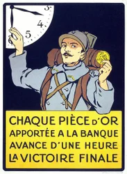Plakat gedruckt 1914: „Jede zur Bank gebrachte Goldmünze bringt den endgültigen Sieg um eine Stunde näher“ (ein haariger Mann hält eine Franc-Münze)