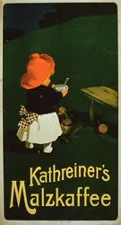 Plakatwerbung für Kathreiners Malzkaffee