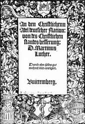 Titelblatt zu Martin Luthers Schrift „An den christlichen Adel deutscher Nation“, veröffentlicht in Wittenberg, 1520