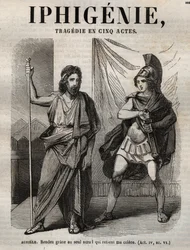 Iphigenie Tragödie von Jean Racine - Gravur in „Oeuvres de Jean Racine“ illustriert von Pauquet und mit einer Notiz von Emile de La Bédollière - 1851.