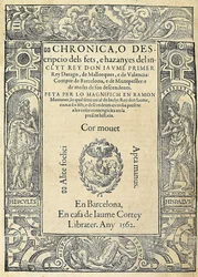 Ramon Muntaner (1265-1336), katalanischer Militär und Chronist. Titelblatt des Buches Chronica, o descripcio dels fets, e hazanyes del inclit rey Don Jaume Primer, einer Ausgabe, die in Barcelona im Haus des Druckers Jaume Cortey hergestellt wurde