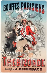 Musik. Die Prinzessin von Trapezunt, Operette von Jacques Offenbach. Plakat von Jules Cheret für die erste Aufführung der Bouffes Parisiens, Paris, Frankreich