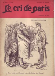 Illustration von Ricardo Flores (1878-1918) für das Titelblatt von Der Schrei von Paris, 27/05/17 - Für Frieden Boche "Wir bewundern so sehr eure Revolution, guter Russe" - Krieg von 14-18, Russland, Deutschland Preußen, Russische Revolution von 1917, Frie