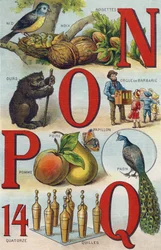 Die Buchstaben N O P Q; Nest; Haselnüsse; Drehorgel; Bär; Pfau; Schmetterling; Apfel; Birne; Schalen. Stich in „Alphabet de ma petite fille“. Bernardin-Béchet et Fils, Buchhändler und Verleger, Paris, um 1895. Unzerbrechliches Album auf Leinwand.