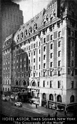 Das Hotel Astor, Times Square, New York, um 1930er Jahre