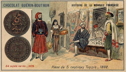 Serie Histoire de la Monnaie Française, veröffentlicht von Chocolat Guérin Boutron. Chromolithographie des 19. Jahrhunderts. 5-Cent-Münze in Tunesien im Jahr 1892