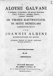 Frontispiz von „De Viribus Electricitatis in Motu Musculari Commentarius“. Eine Abhandlung über die Zirkulation von Elektrizität in den Muskeln von Tieren, von Luigi Galvani, italienischer Physiker